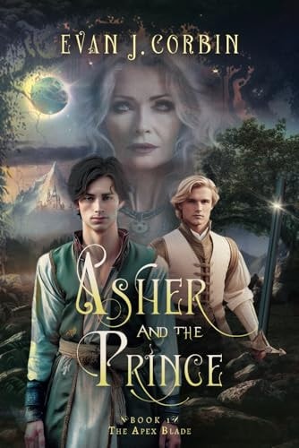 Asher and the Prince The Apex Blade