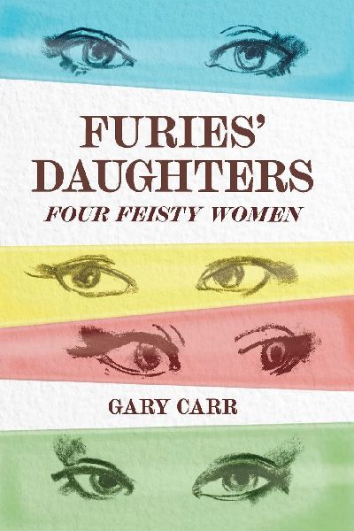 Furies Daughters: Four Feisty Women
