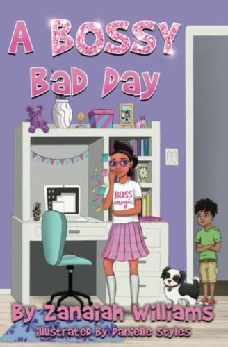 A Bossy Bad Day