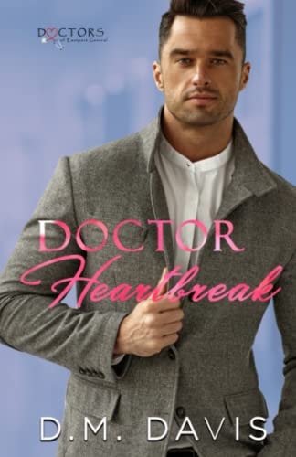 Doctor Heartbreak Doctors of Eastport General