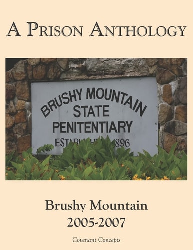 A Prison Anthology Brushy Mountain 2005-2007
