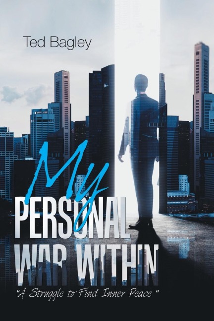 My Personal War Within: A Struggle to Find Inner Peace