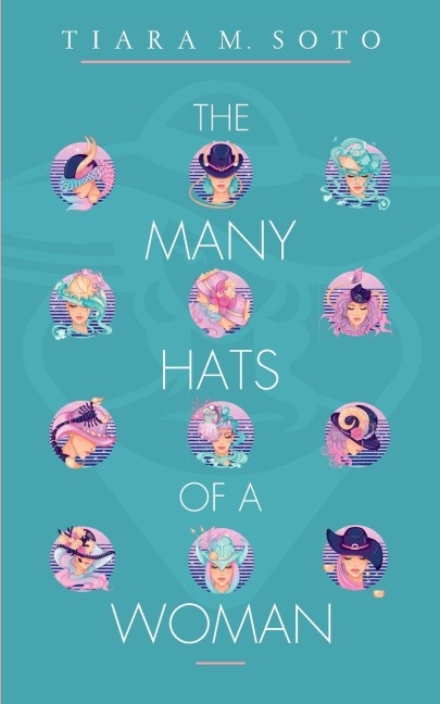 The Many Hats Of A Woman
