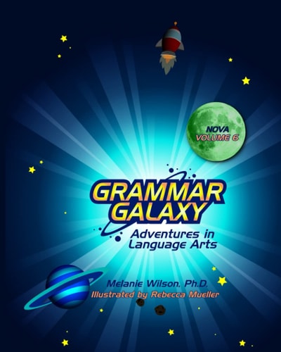 Grammar Galaxy Nova Adventures in Language Arts
