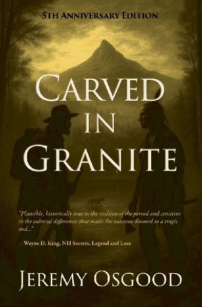 Carved in Granite: Cornelius Campbell and the Legend Of Chocorua