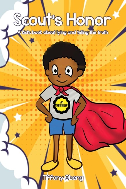 Scouts Honor: A Kids Book about Lying and Telling the Truth