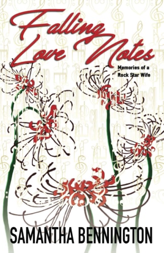Falling Love Notes Memories of a Rock Star Wife