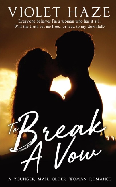 To Break A Vow: A Younger Man, Older Woman Romance