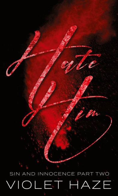 Hate Him: A Psychological Thriller Romance