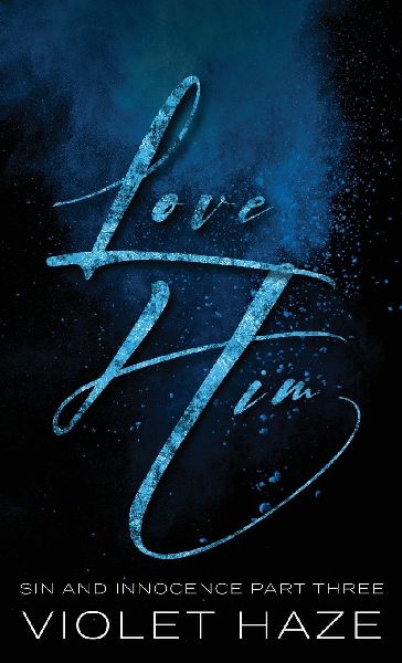 Love Him: A Psychological Thriller Romance