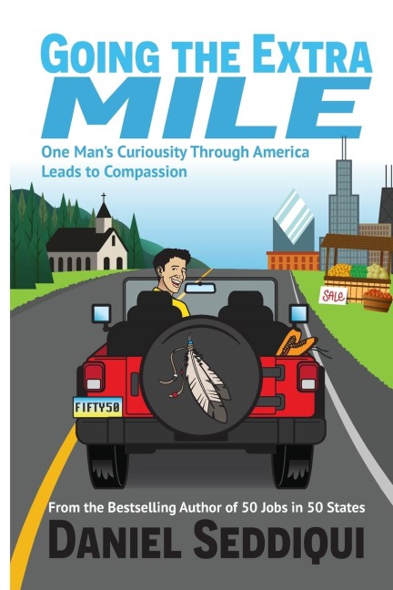 Going the Extra Mile - One Mans Curiosity Through America Leads to Compassion