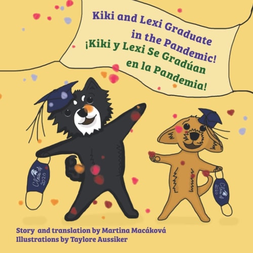 Kiki and Lexi Graduate in the Pandemic!