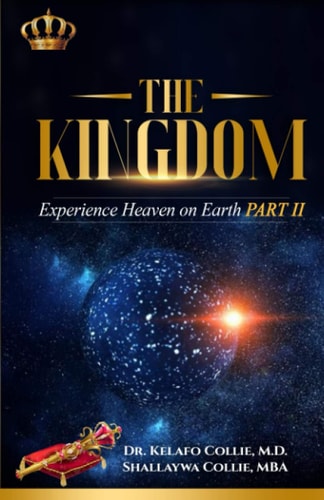The Kingdom Experience Heaven on Earth Part II