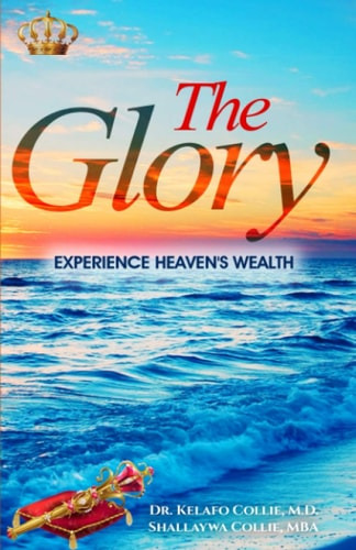 The Glory Experience Heaven's Wealth