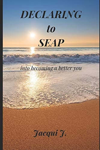 Declaring to SEAP Daily Devotional Guide to Becoming a Better You