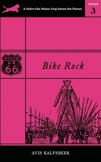 Bike Rock: Eco-fiction Novella