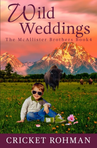 Wild Weddings A Romantic Western Adventure