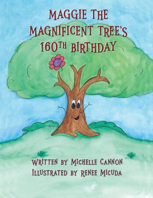 Maggie the Magnificent Trees 160th Birthday
