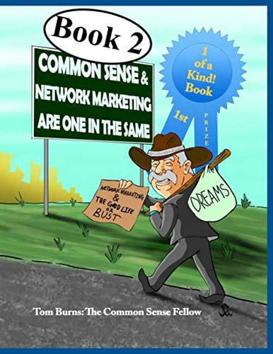 Common Sense And Network Marketing Are One In The Same