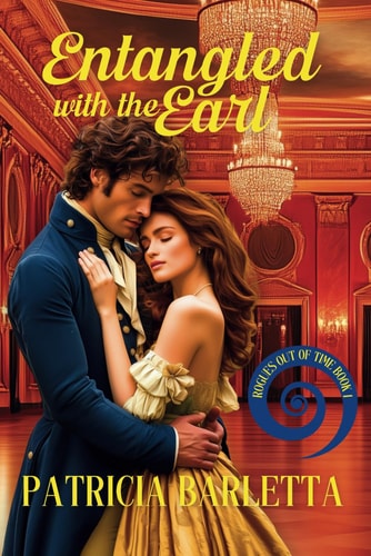 Entangled with the Earl Rogues Out of Time, Book 1
