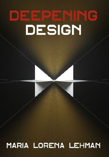 Deepening Design