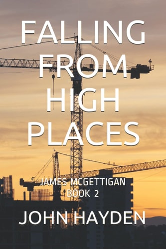 Falling from High Places James McGettigan Book 2