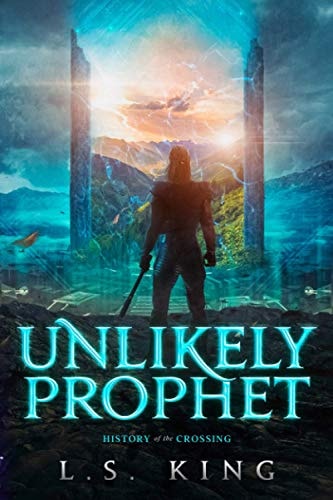 Unlikely Prophet History of the Crossing