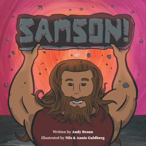 Samson! Based on the Song by Branches Band