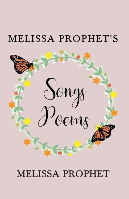 Melissa Prophets Songs Poems