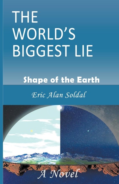 The Worlds Biggest Lie