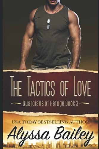 The Tactics of Love Guardians of Refuge Book 3
