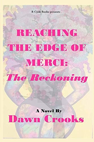 Reaching The Edge of Merci The Reckoning