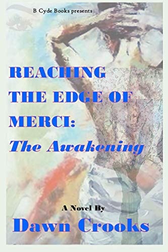 Reaching The Edge of Merci The Awakening