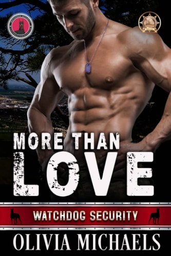More Than Love Watchdog Security Series Book 1