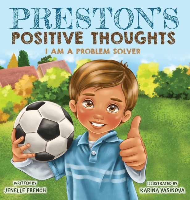 Prestons Positive Thoughts
