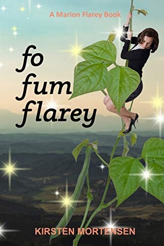 Fo Fum Flarey A Marion Flarey Book