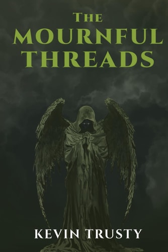 The Mournful Threads