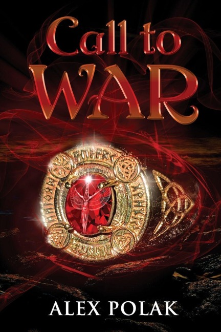Call to War: The Gavan Maddox Chronicles, Book 3