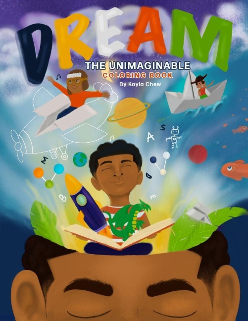 DREAM THE UNIMAGINABLE: Coloring Book
