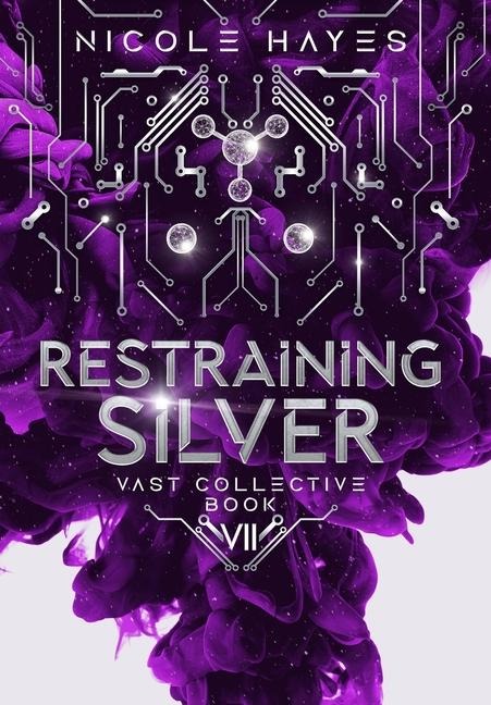 Restraining Silver: Vast Collective Book 7