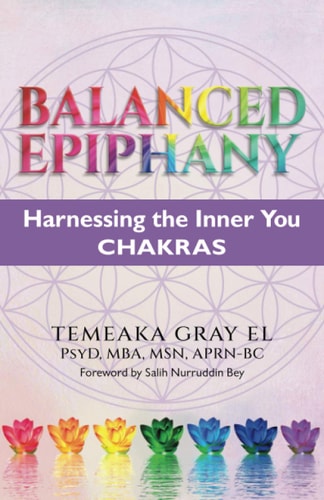 BALANCED EPIPHANY Harnessing the Inner You Chakras