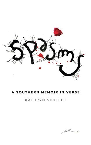 Spasms A Southern Memoir in Verse