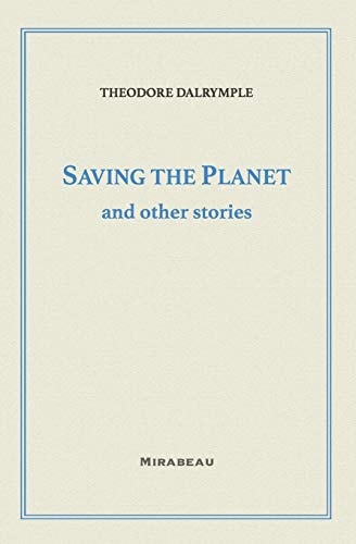 Saving the Planet and Other Stories