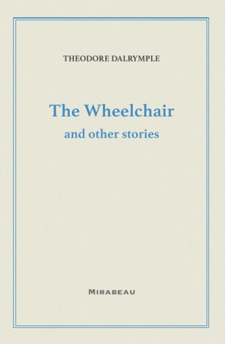The Wheelchair and Other Stories