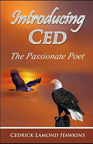 Introducing Cedrick The Passionate Poet