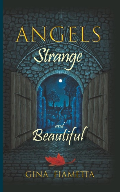 Angels Strange and Beautiful