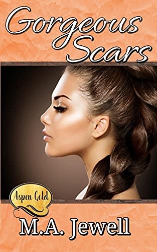 Gorgeous Scars Aspen Gold Series: Book Fourteen