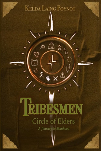 Tribesmen Circle of Elders: A Journey to Manhood