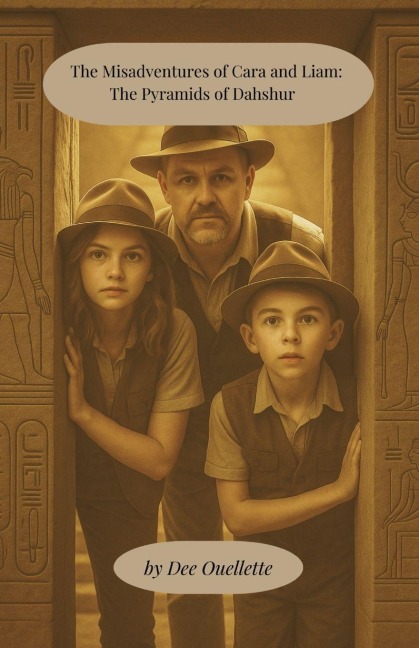 The Misadventures of Cara and Liam: The Pyramids of Dahshur