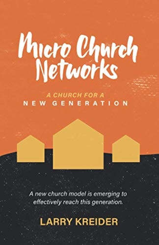 Micro Church Networks A Church for a New Generation